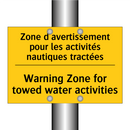Zone d'avertissement pour les  /.../ - Warning Zone for towed water activities /.../