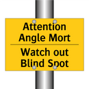 Attention Angle Mort - Watch out Blind Spot