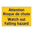 Attention Risque de chute - Watch out Falling hazard