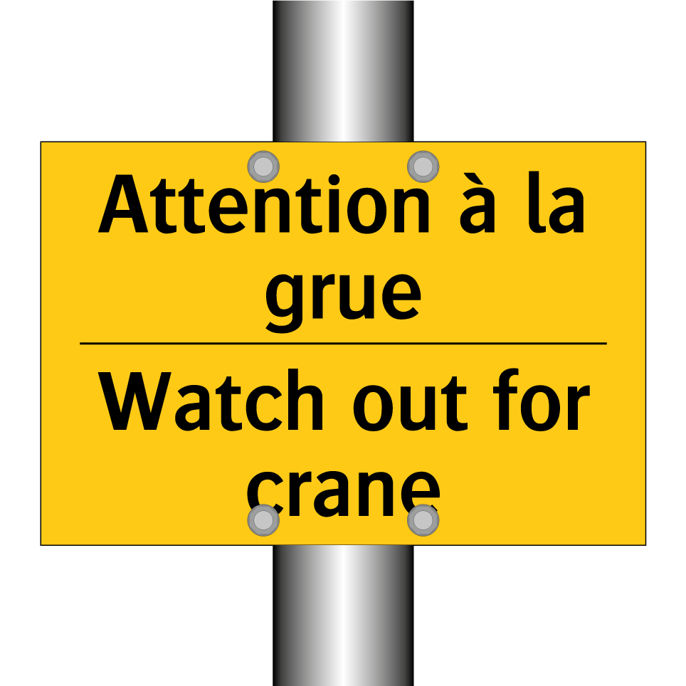 Attention à la grue - Watch out for crane