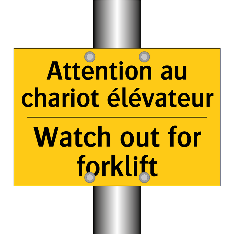Attention au chariot élévateur - Watch out for forklift