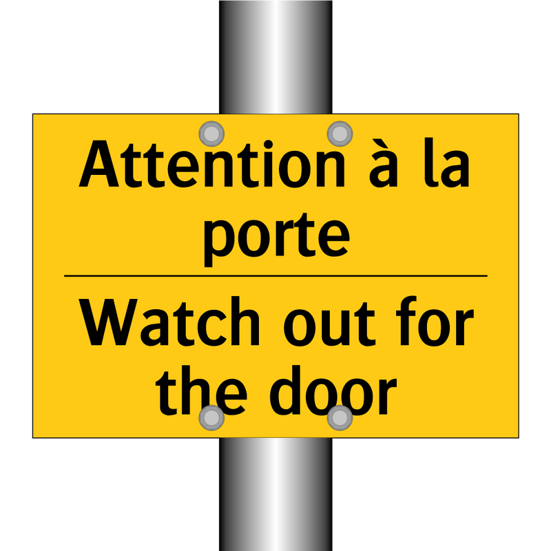 Attention à la porte - Watch out for the door