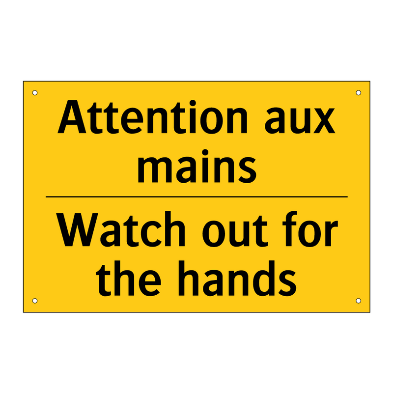 Attention aux mains - Watch out for the hands