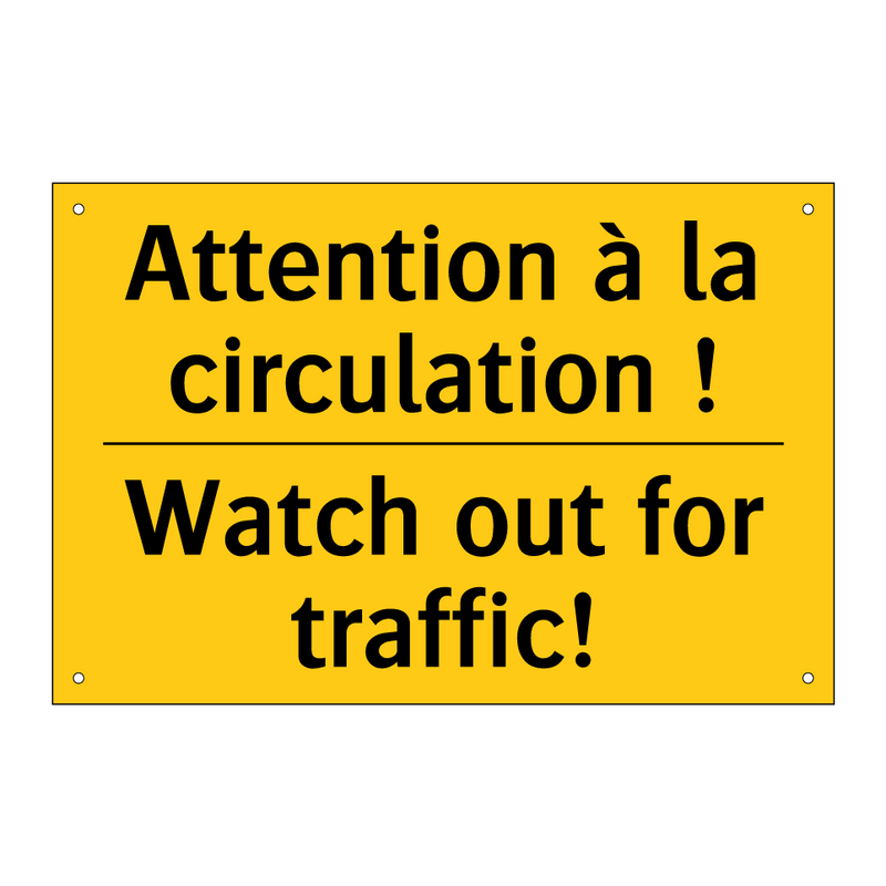 Attention à la circulation ! - Watch out for traffic!