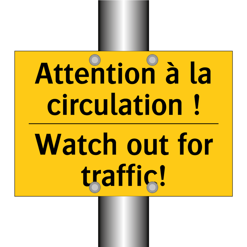 Attention à la circulation ! - Watch out for traffic!