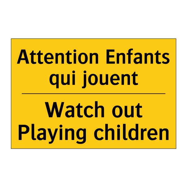 Attention Enfants qui jouent - Watch out Playing children