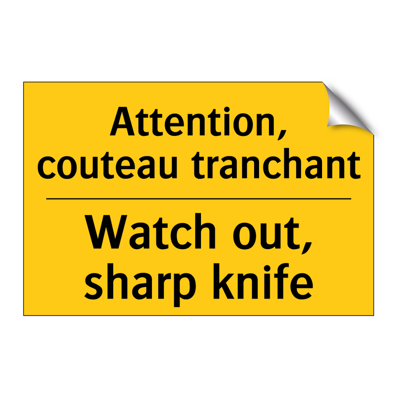 Attention, couteau tranchant - Watch out, sharp knife