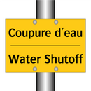 Coupure d'eau - Water Shutoff