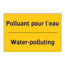 Polluant pour l'eau - Water-polluting