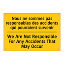 Nous ne sommes pas responsables  /.../ - We Are Not Responsible For Any  /.../