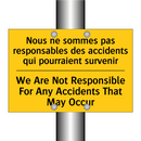 Nous ne sommes pas responsables  /.../ - We Are Not Responsible For Any  /.../