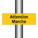 Attention Marche