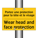 Portez une protection pour la  /.../ - Wear head and face protection