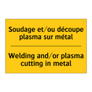 Soudage et/ou découpe plasma sur  /.../ - Welding and/or plasma cutting  /.../