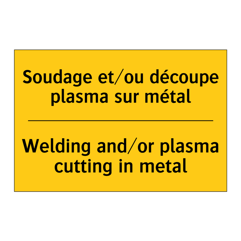 Soudage et/ou découpe plasma sur  /.../ - Welding and/or plasma cutting  /.../