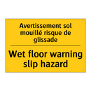 Avertissement sol mouillé risque  /.../ - Wet floor warning slip hazard