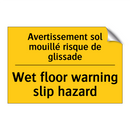 Avertissement sol mouillé risque  /.../ - Wet floor warning slip hazard