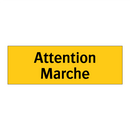 Attention Marche