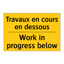 Travaux en cours en dessous - Work in progress below