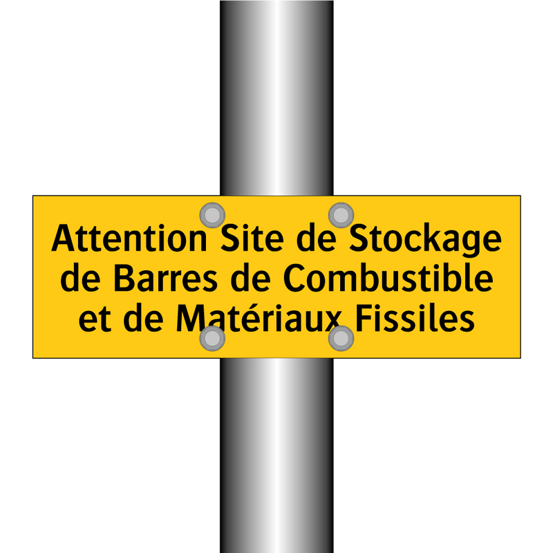Attention Site de Stockage de Barres de Combustible et de Matériaux Fissiles
