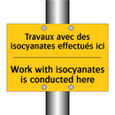 Travaux avec des isocyanates effectués  /.../ - Work with isocyanates is conducted  /.../