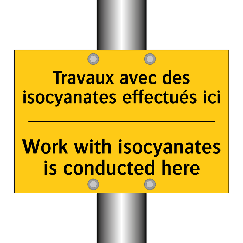 Travaux avec des isocyanates effectués  /.../ - Work with isocyanates is conducted  /.../