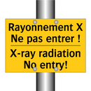 Rayonnement X Ne pas entrer ! - X-ray radiation No entry!