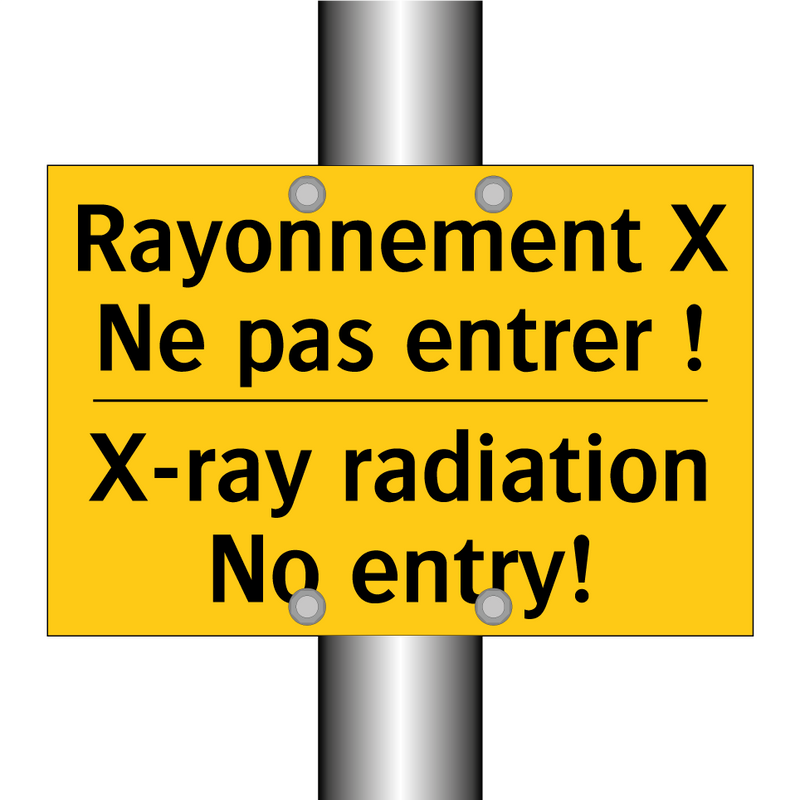 Rayonnement X Ne pas entrer ! - X-ray radiation No entry!