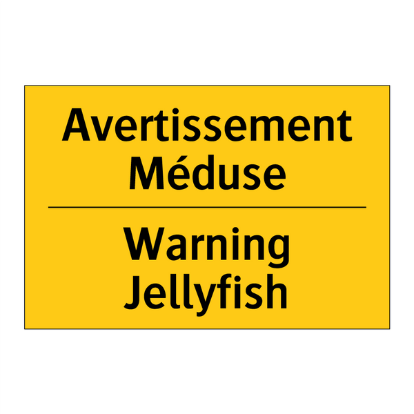 Avertissement Méduse - Warning Jellyfish