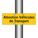 Attention Véhicules de Transport