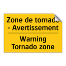Zone de tornade - Avertissement /.../ - Warning Tornado zone