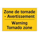Zone de tornade - Avertissement /.../ - Warning Tornado zone