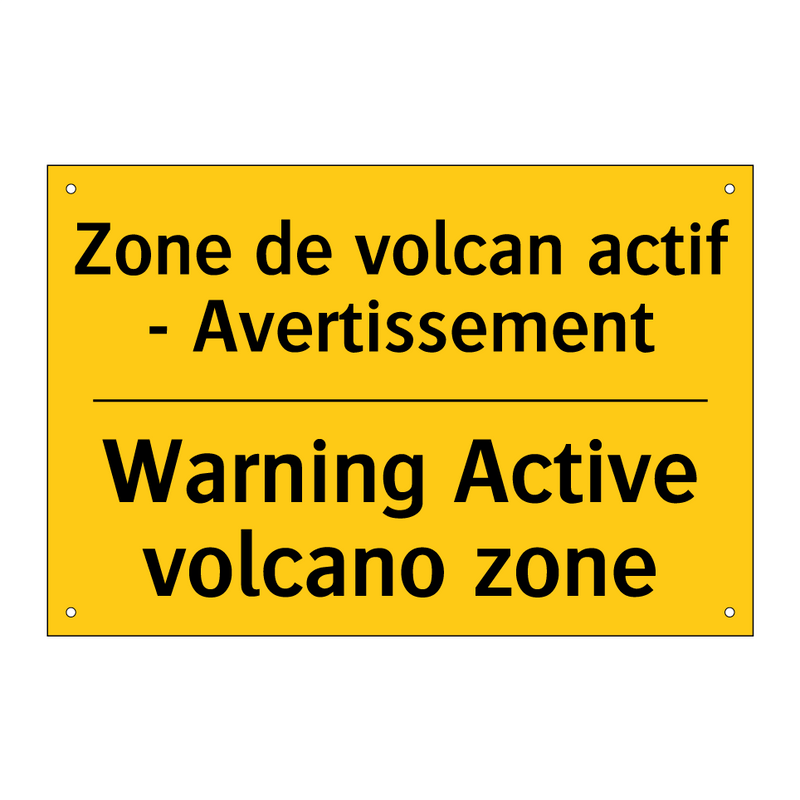 Zone de volcan actif - Avertissement /.../ - Warning Active volcano zone