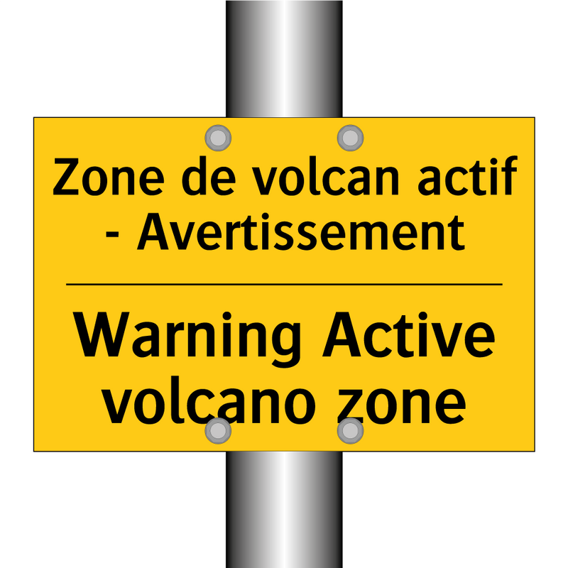 Zone de volcan actif - Avertissement /.../ - Warning Active volcano zone