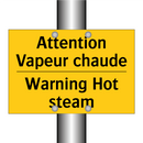 Attention Vapeur chaude - Warning Hot steam