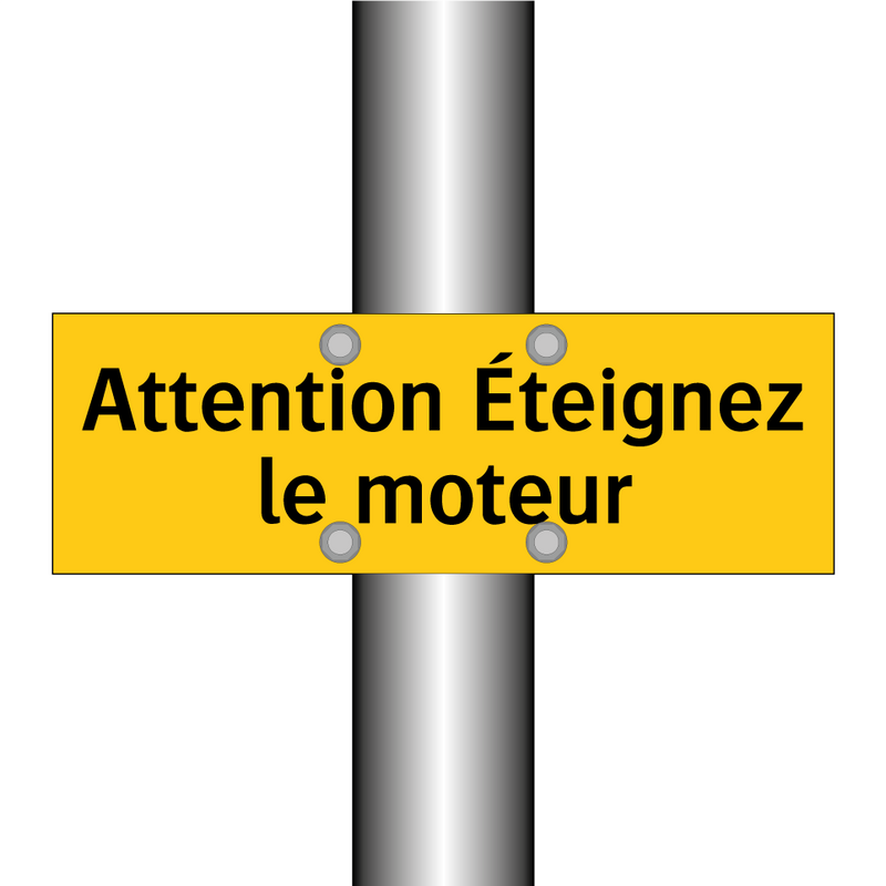 Attention Éteignez le moteur