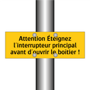 Attention Éteignez l'interrupteur principal avant d'ouvrir le boîtier !