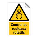Contre les rouleaux rotatifs
