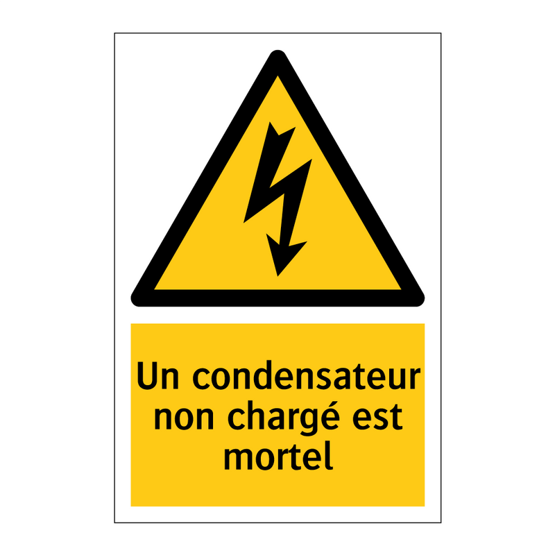 Un condensateur non chargé est mortel