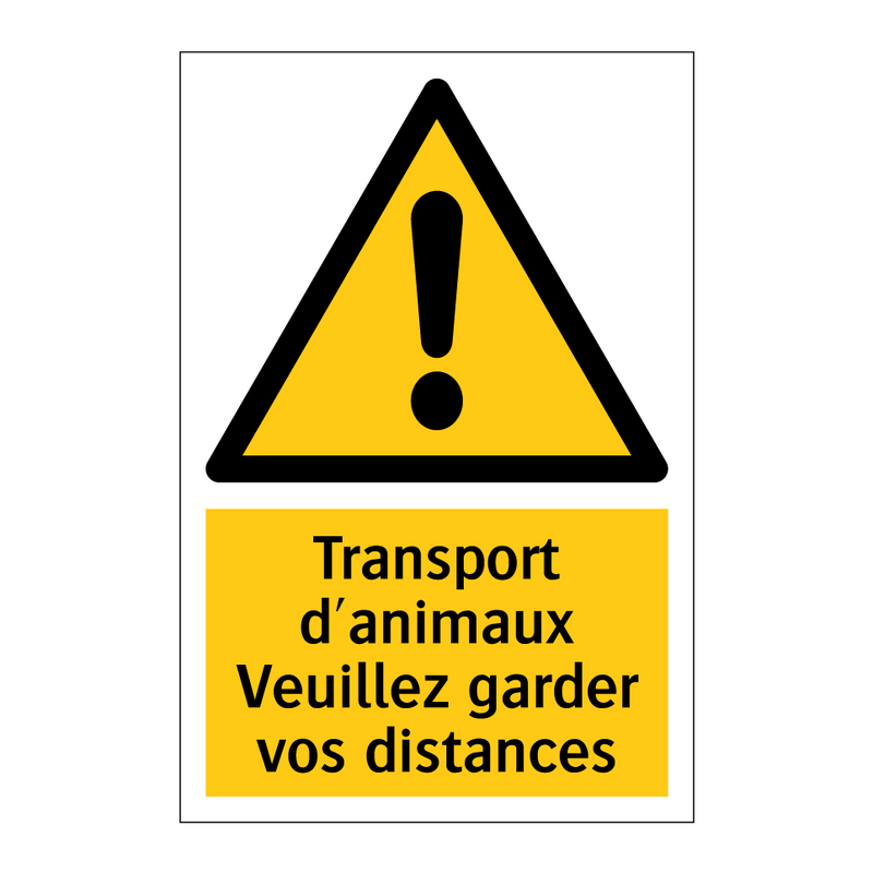 Transport d'animaux Veuillez garder vos distances