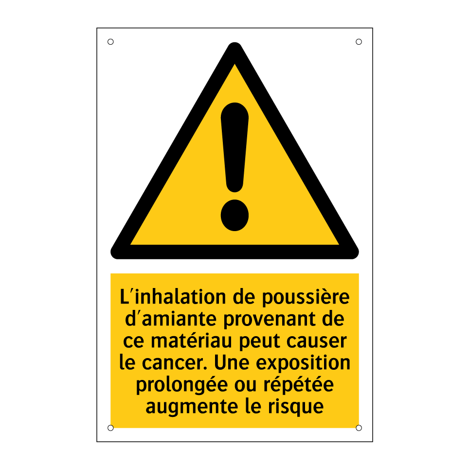L'inhalation de poussière d'amiante provenant de ce matériau peut causer le cancer. Une exposition prolongée ou répétée augmente le risque