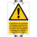 L'inhalation de poussière d'amiante provenant de ce matériau peut causer le cancer. Une exposition prolongée ou répétée augmente le risque