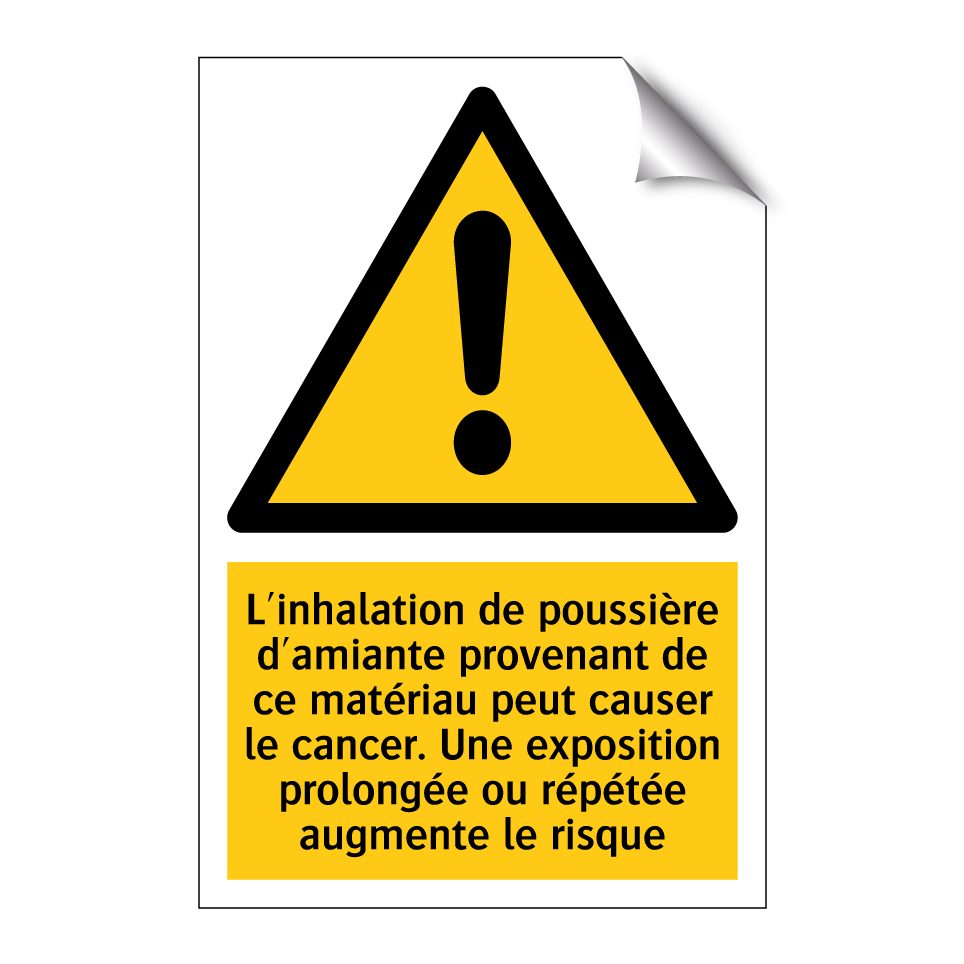 L'inhalation de poussière d'amiante provenant de ce matériau peut causer le cancer. Une exposition prolongée ou répétée augmente le risque