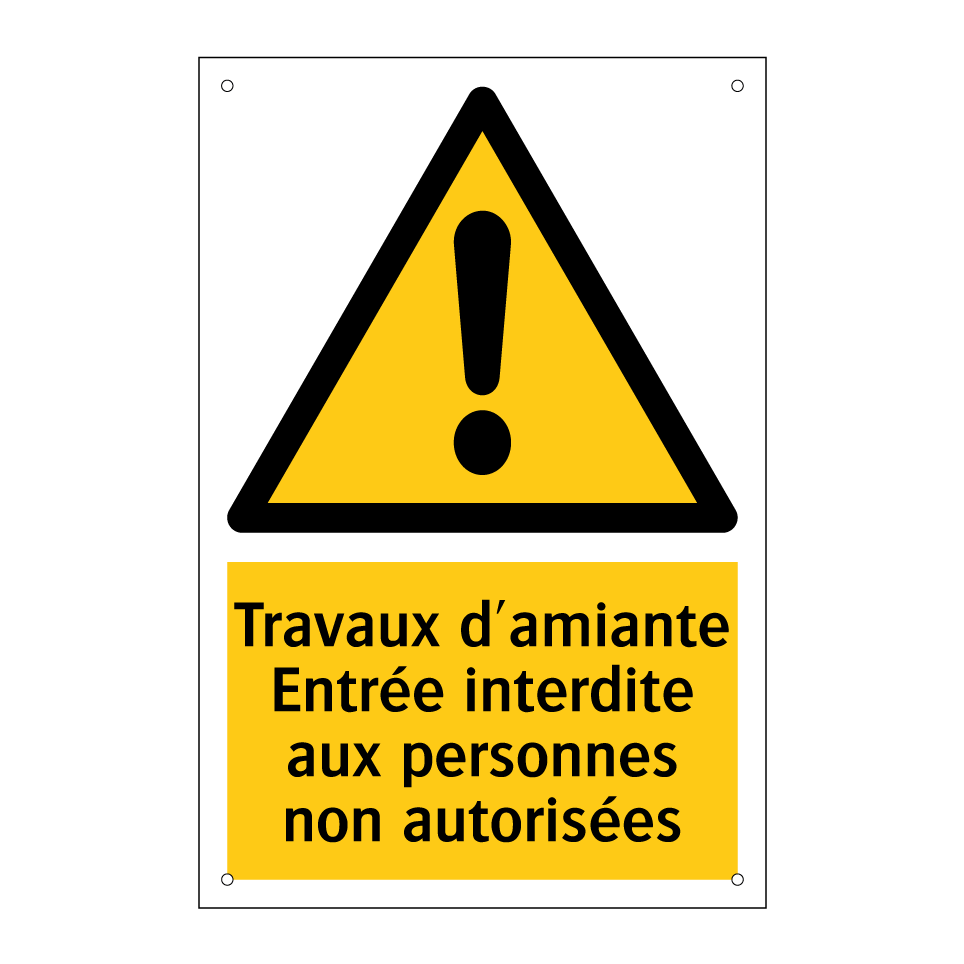 Travaux d'amiante Entrée interdite aux personnes non autorisées