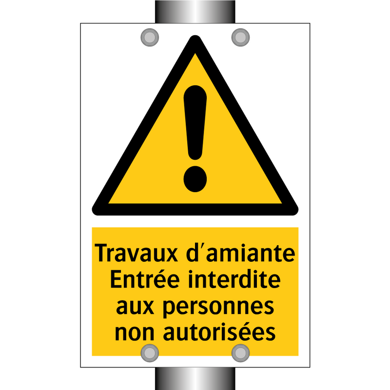 Travaux d'amiante Entrée interdite aux personnes non autorisées
