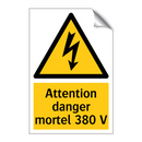 Attention danger mortel 380 V