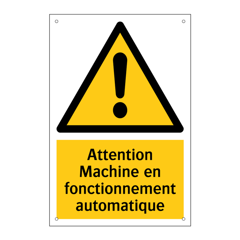 Attention Machine en fonctionnement automatique