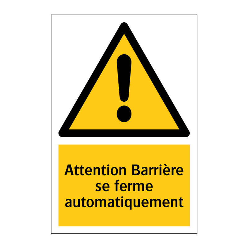 Attention Barrière se ferme automatiquement