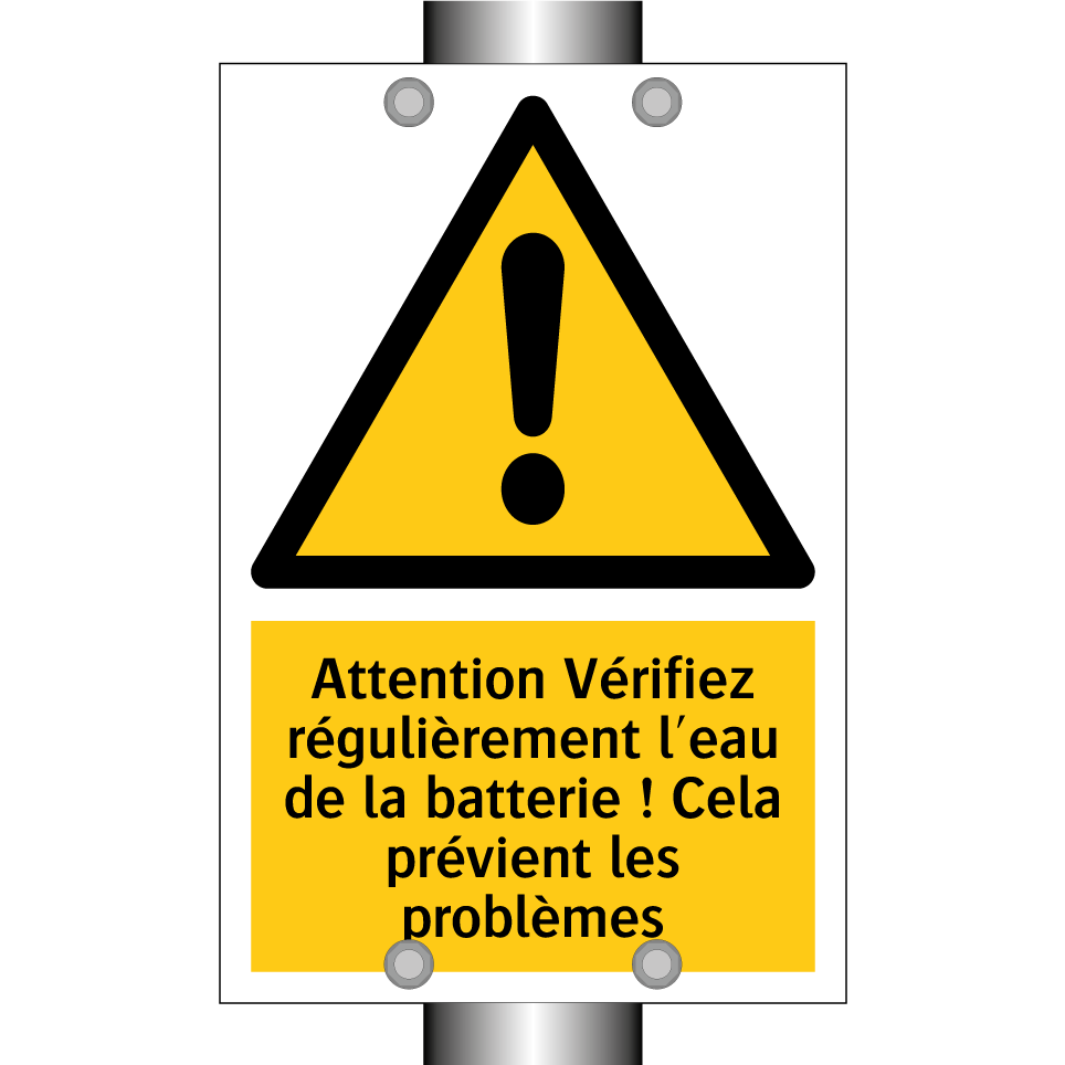 Attention Vérifiez régulièrement l'eau de la batterie ! Cela prévient les problèmes