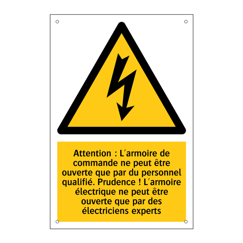 Attention : L'armoire de commande ne peut être ouverte que par du personnel qualifié. Prudence ! L'armoire électrique ne peut être ouverte que par des électriciens experts